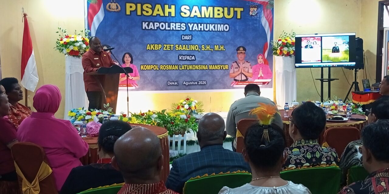 Pisah Sambut Kapolres Yahukimo, Bupati: Kita Tidak Senang Caranya, Bukan Orangnya 